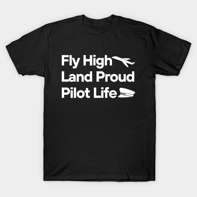 Pilot life T-Shirt by NomiCrafts